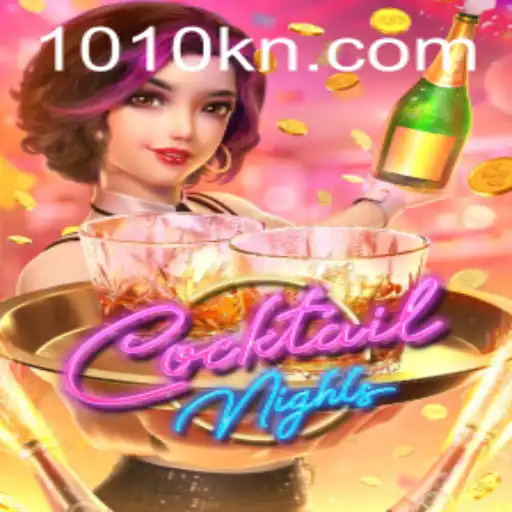 Discover the Thrilling World of CocktailNights on 1010.com