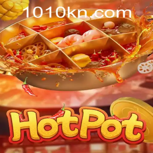 Exploring the Engaging World of Hotpot: A Dive into 1010.com